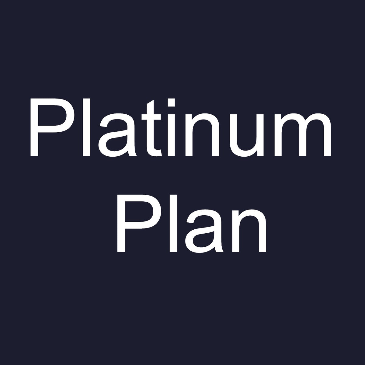 Platinum Plan